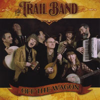 The Trail Band: Off the Wagon